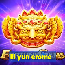 lil yun erome